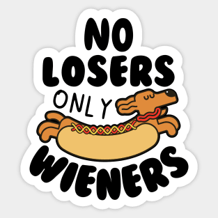 No Losers Only Wieners Sticker